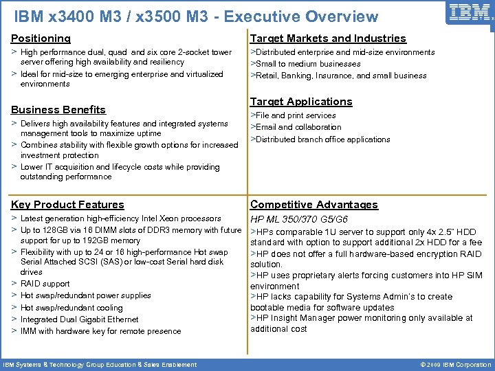  IBM x 3400 M 3 / x 3500 M 3 - Executive Overview