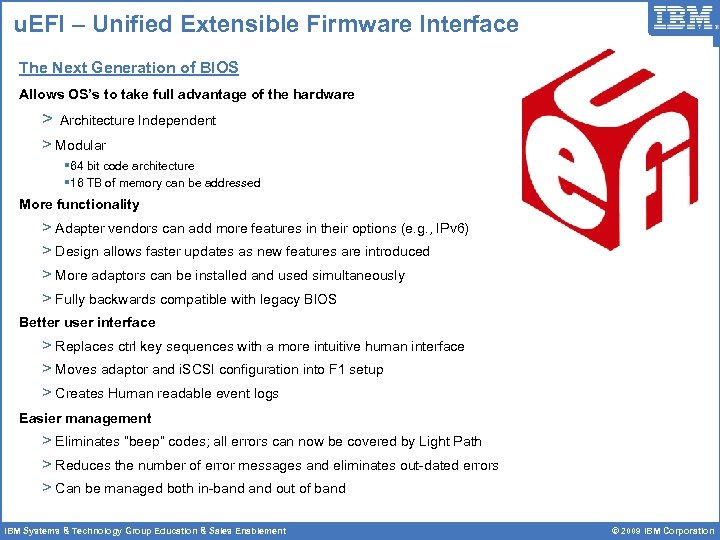 u. EFI – Unified Extensible Firmware Interface The Next Generation of BIOS Allows OS’s