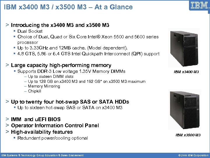 IBM x 3400 M 3 / x 3500 M 3 – At a Glance