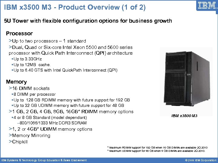 IBM x 3500 M 3 - Product Overview (1 of 2) 5 U Tower