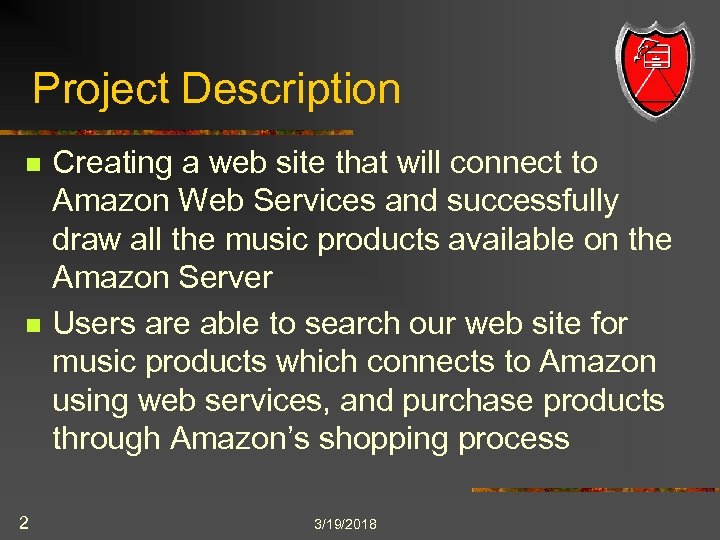 Project Description n n 2 Creating a web site that will connect to Amazon