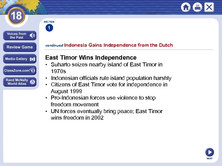 SECTION 1 continued Indonesia Gains Independence from the Dutch East Timor Wins Independence •