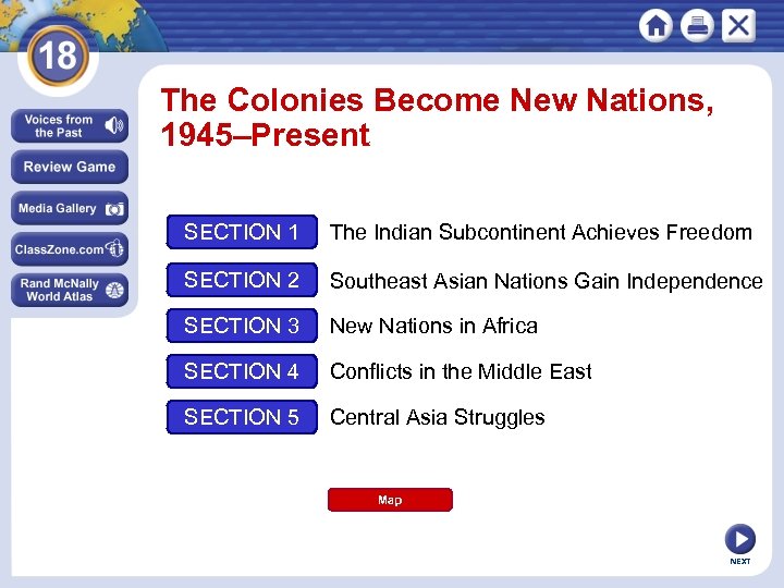 The Colonies Become New Nations, 1945–Present SECTION 1 The Indian Subcontinent Achieves Freedom SECTION