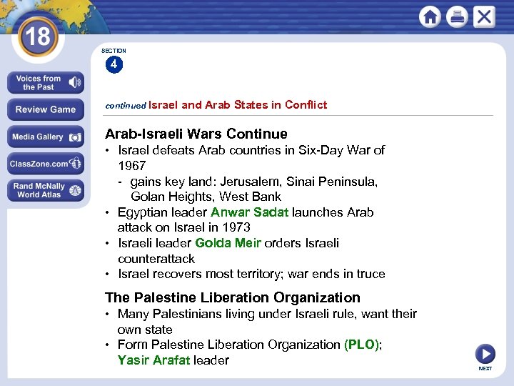 SECTION 4 continued Israel and Arab States in Conflict Arab-Israeli Wars Continue • Israel