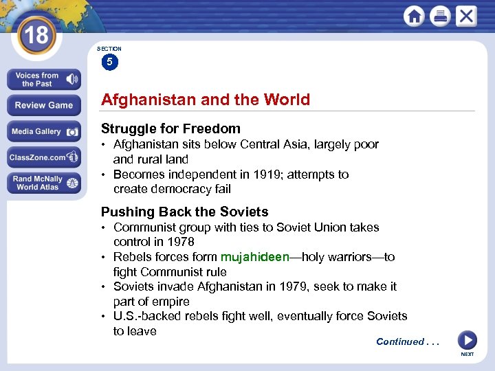 SECTION 5 Afghanistan and the World Struggle for Freedom • Afghanistan sits below Central