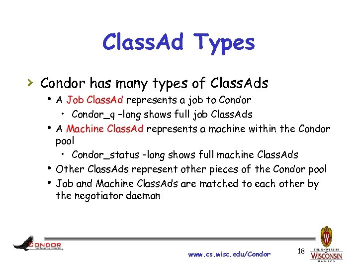 Class. Ad Types › Condor has many types of Class. Ads h A Job