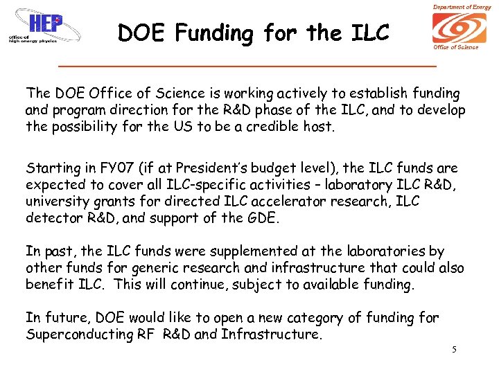 Department of Energy DOE Funding for the ILC Office of Science The DOE Office