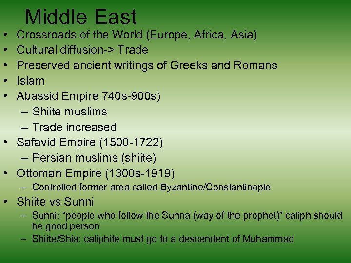  • • • Middle East Crossroads of the World (Europe, Africa, Asia) Cultural