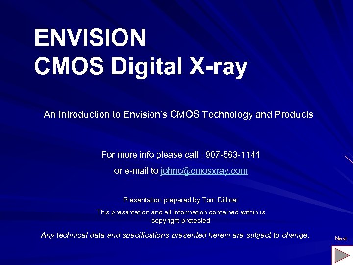 ENVISION CMOS Digital X-ray An Introduction to Envision’s CMOS Technology and Products For more