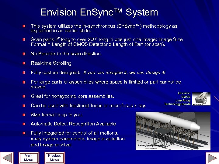 Envision En. Sync™ System This system utilizes the in-synchronous (En. Sync™) methodology as explained