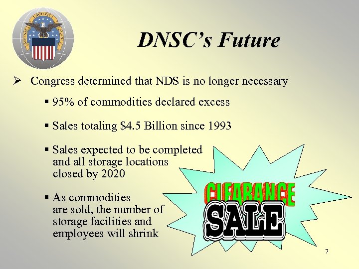 DNSC’s Future Ø Congress determined that NDS is no longer necessary § 95% of