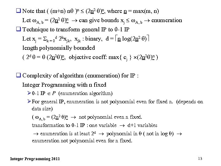 q Note that ( (m+n) n )n (2 n 2 )n, where n =