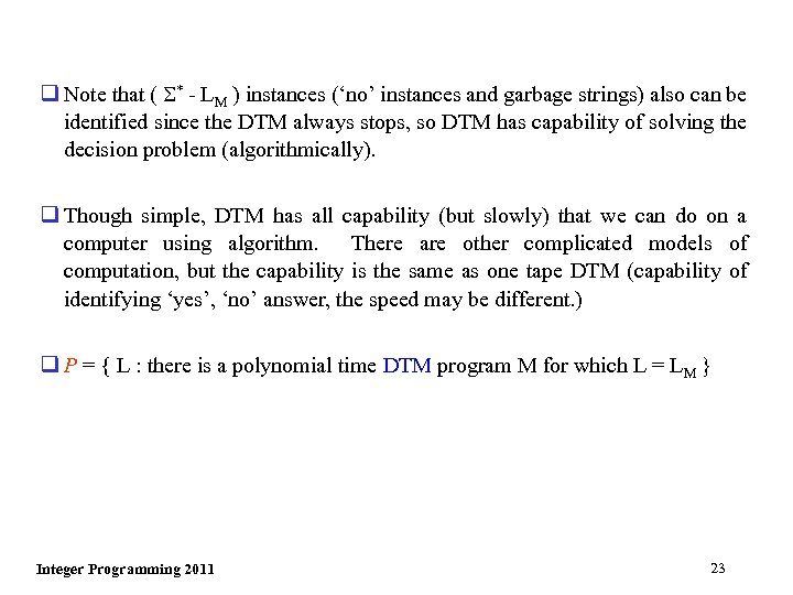 q Note that ( * - LM ) instances (‘no’ instances and garbage strings)