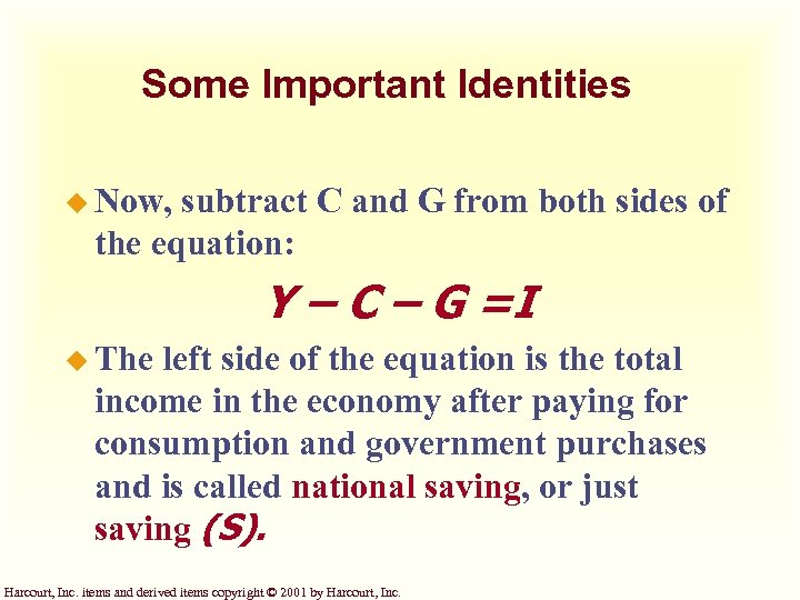 Some Important Identities u Now, subtract C and G from both sides of the