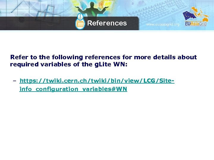 References Refer to the following references for more details about required variables of the