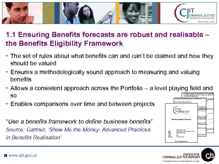 1. 1 Ensuring Benefits forecasts are robust and realisable – the Benefits Eligibility Framework