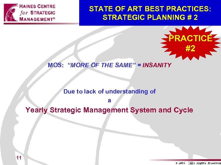 STATE OF ART BEST PRACTICES: STRATEGIC PLANNING # 2 PRACTICE #2 MOS: “MORE OF