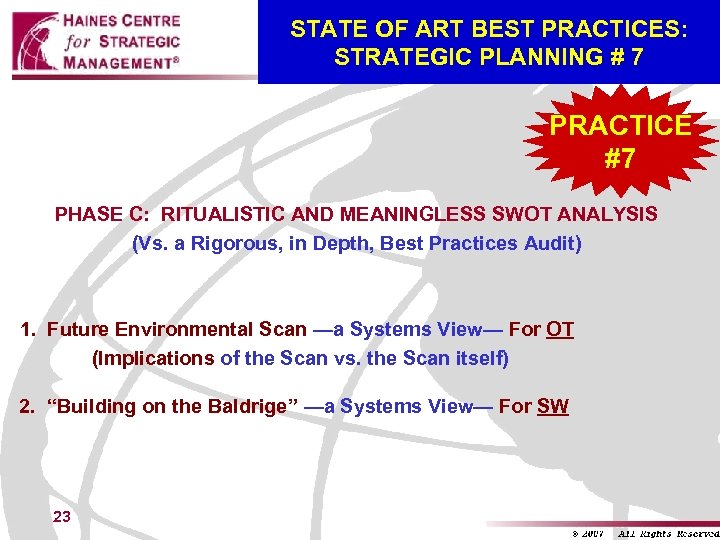 STATE OF ART BEST PRACTICES: STRATEGIC PLANNING # 7 PRACTICE #7 PHASE C: RITUALISTIC