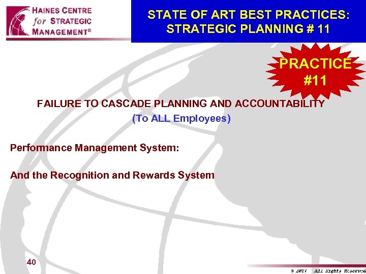 STATE OF ART BEST PRACTICES: STRATEGIC PLANNING # 11 PRACTICE #11 FAILURE TO CASCADE