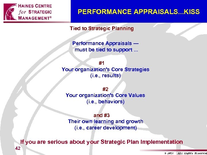 PERFORMANCE APPRAISALS. . . KISS Tied to Strategic Planning Performance Appraisals — must be