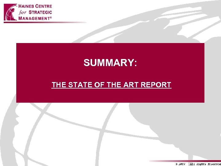 SUMMARY: THE STATE OF THE ART REPORT 