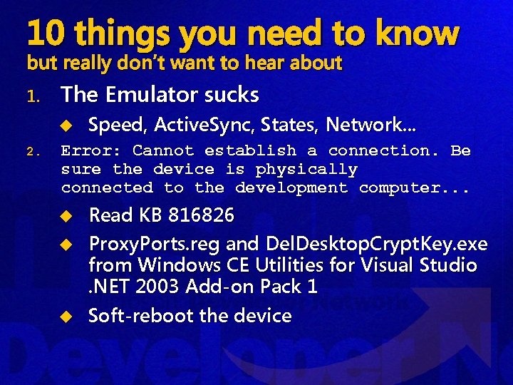 10 things you need to know but really don’t want to hear about 1.