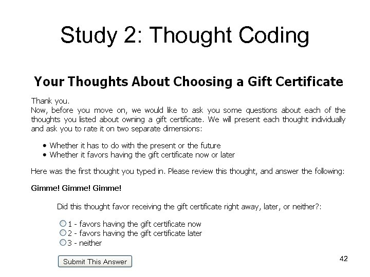 Study 2: Thought Coding 42 