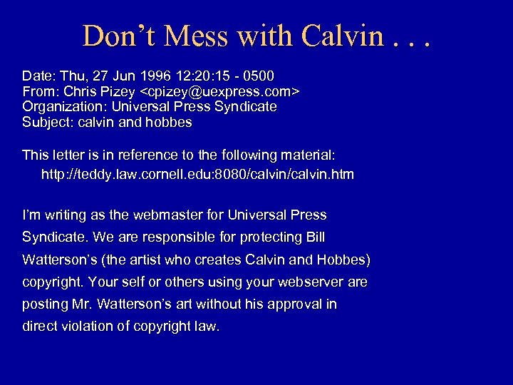 Don’t Mess with Calvin. . . Date: Thu, 27 Jun 1996 12: 20: 15