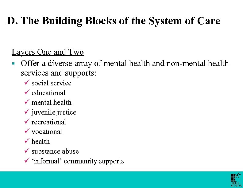 D. The Building Blocks of the System of Care Layers One and Two §