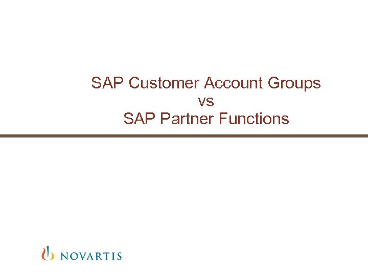 SAP Customer Account Groups vs SAP Partner Functions 