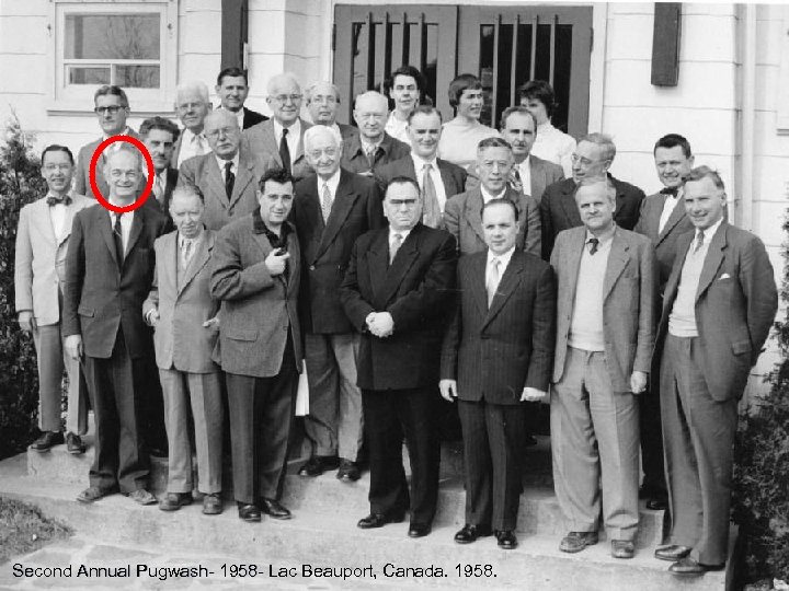 Second Annual Pugwash- 1958 - Lac Beauport, Canada. 1958. 
