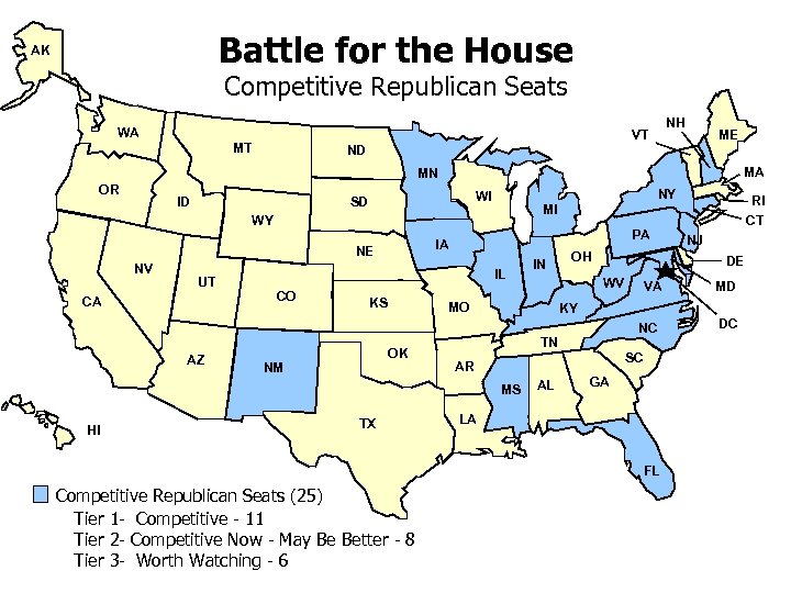 Battle for the House AK Competitive Republican Seats WA NH VT MT ME ND