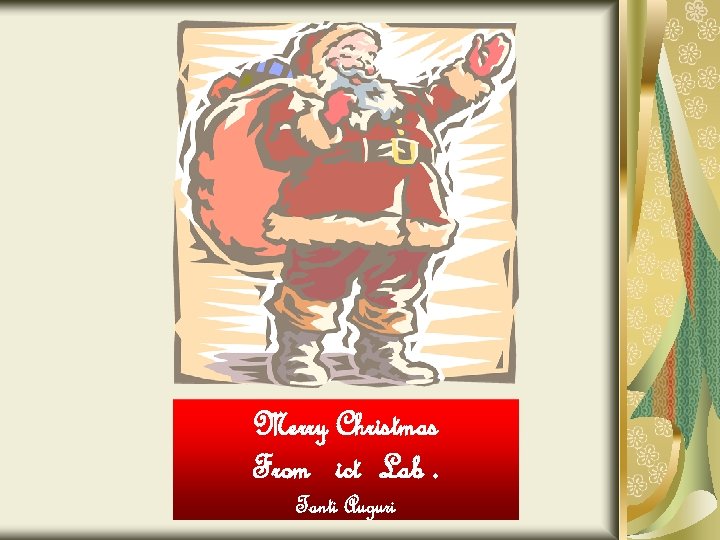 Merry Christmas From ict Lab. Tanti Auguri 