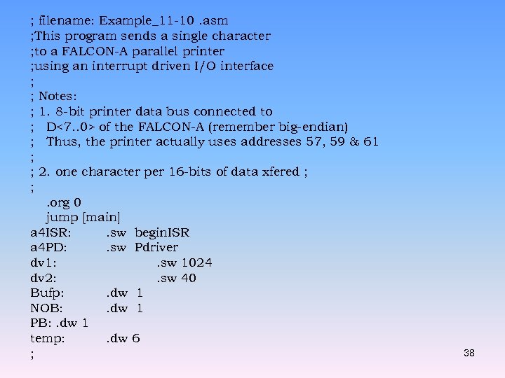; filename: Example_11 -10. asm ; This program sends a single character ; to