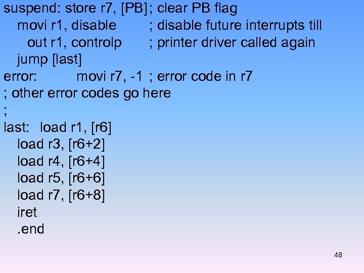 suspend: store r 7, [PB] ; clear PB flag movi r 1, disable ;