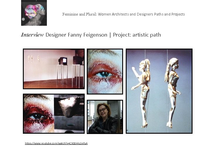 Feminine and Plural: Women Architects and Designers Paths and Projects Interview Designer Fanny Feigenson