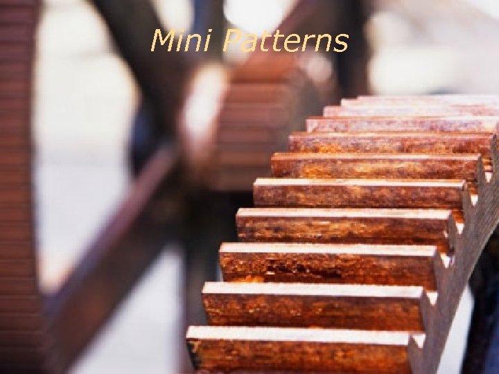 Mini Patterns 