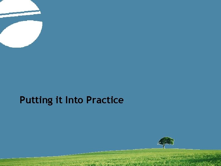 Putting it Into Practice New Approaches to Technology Adoption | David Hartzband | November