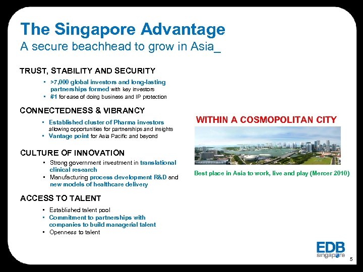 The Singapore Advantage A secure beachhead to grow in Asia_ TRUST, STABILITY AND SECURITY