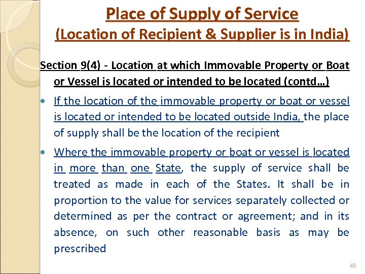 Place of Supply of Service (Location of Recipient & Supplier is in India) Section