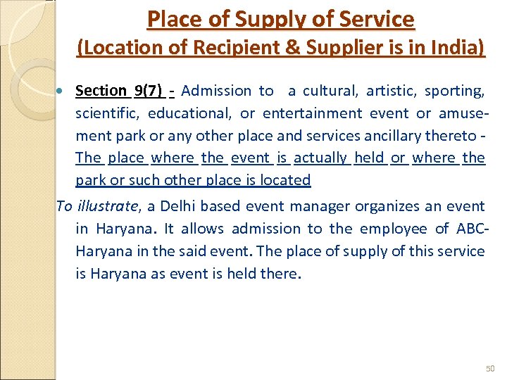 Place of Supply of Service (Location of Recipient & Supplier is in India) Section