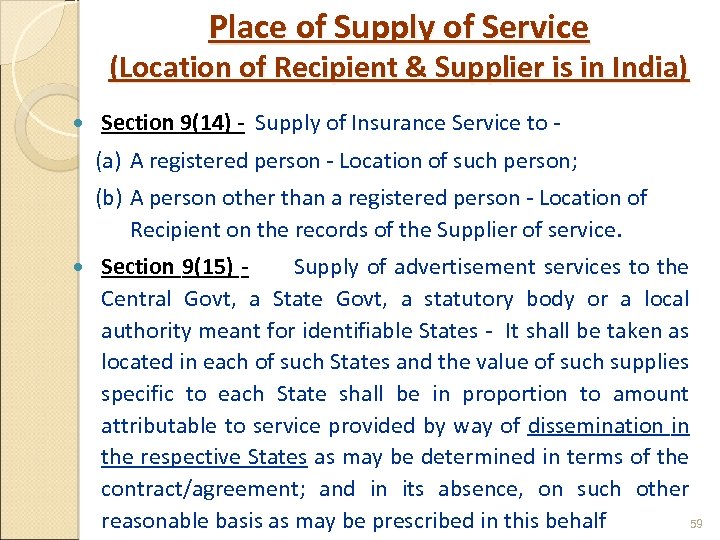 Place of Supply of Service (Location of Recipient & Supplier is in India) Section