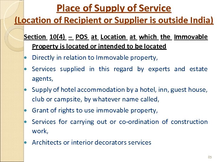 Place of Supply of Service (Location of Recipient or Supplier is outside India) Section