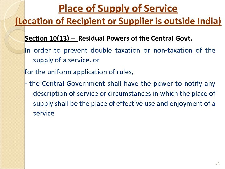 Place of Supply of Service (Location of Recipient or Supplier is outside India) Section