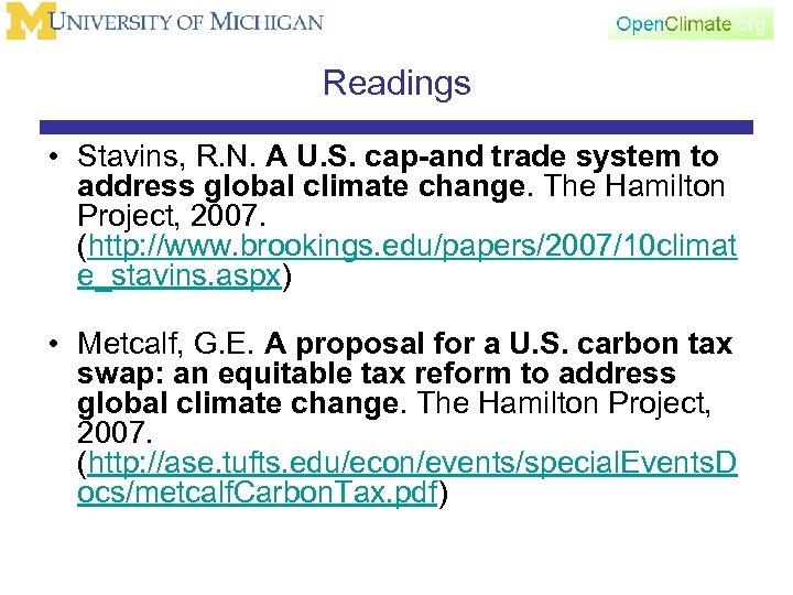 Readings • Stavins, R. N. A U. S. cap-and trade system to address global