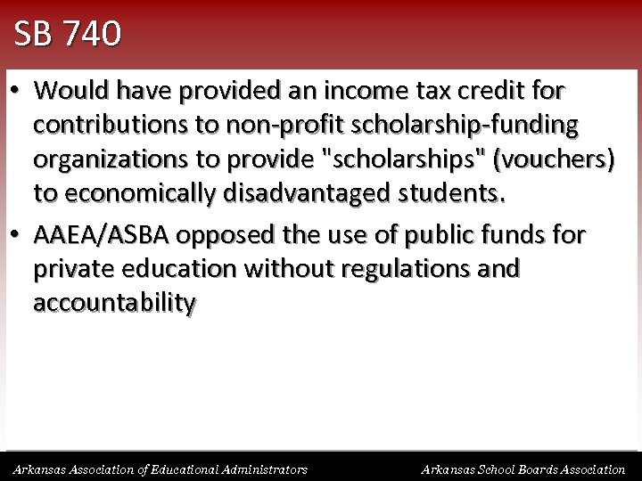 SB 740 • Would have provided an income tax credit for contributions to non-profit