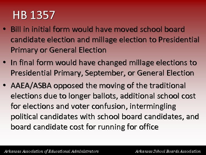 HB 1357 • Bill in initial form would have moved school board candidate election