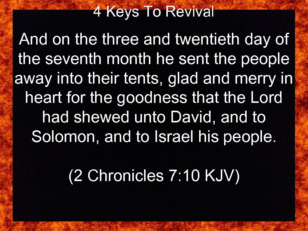 4 Keys To Revival And on the three and twentieth day of the seventh