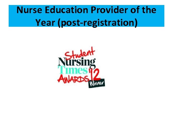 Nurse Education Provider of the Year (post-registration) 