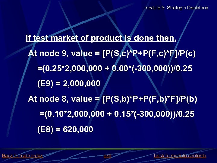 module 5: Strategic Decisions If test market of product is done then, At node